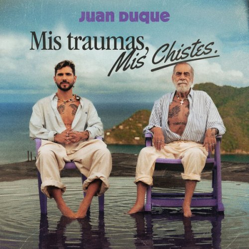 Juan Duque - Mis Traumas, Mis Chistes (2024) Hi-Res