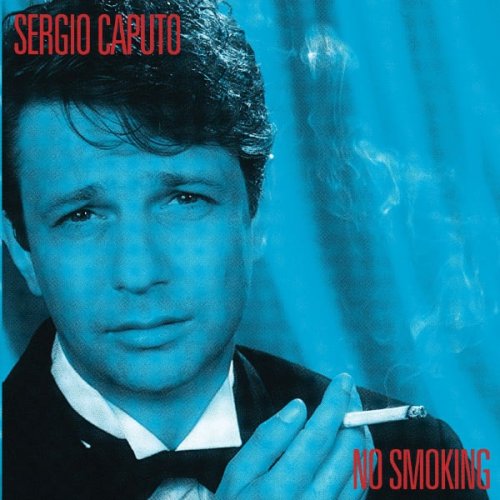 Sergio Caputo - No smoking (1985)