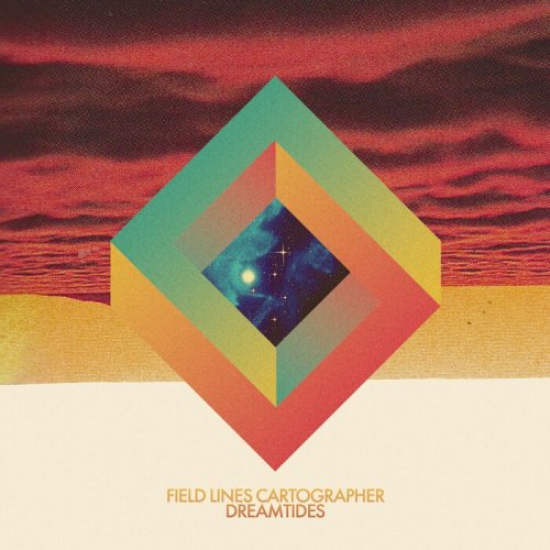 Field Lines Cartographer - Dreamtides (2022)