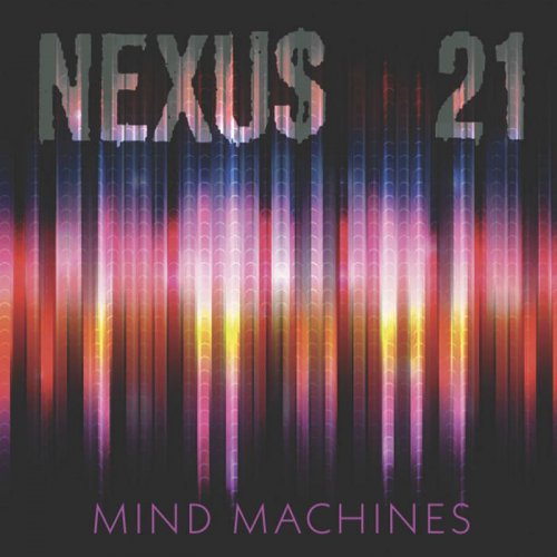 Nexus 21 - Mind Machines (2024)