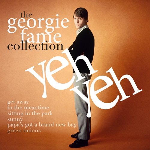 Georgie Fame – Yeh Yeh: The Collection (2015)