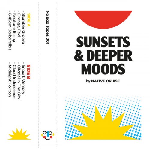 Native Cruise - Sunsets & Deeper Moods (2018)