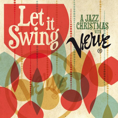 VA - Let It Swing: A Jazz Christmas With Verve (2013)