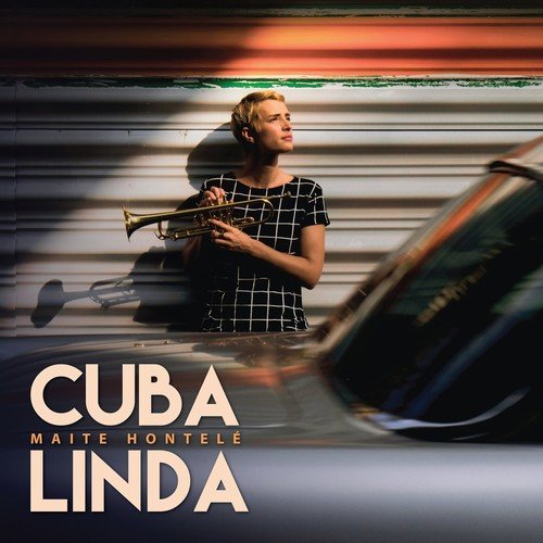 Maite Hontelé - Cuba Linda (2018) [Hi-Res]
