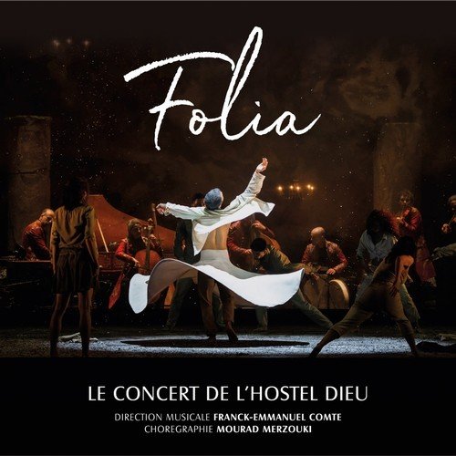 Heather Newhouse, Franck-Emmanuel Comte & Le Concert De L'Hostel Dieu - Folia (2018)