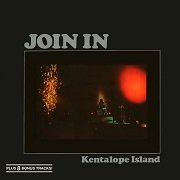 Join In - Kentalope Island (Reissue) (1974/2003)