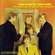 Herman's Hermits - Mrs. Brown You've Got A Lovely Daughter (Reissue, Remastered) (1965/1994)