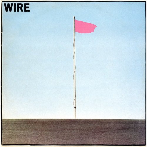 Wire - Pink Flag (Special Edition) (2018)