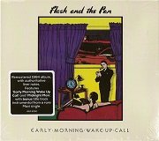 Flash And The Pan - Early Morning Wake Up Call (Reissue) (1984/2012)