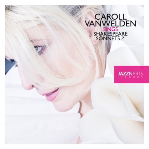 Caroll Vanwelden - Sings Shakespears Sonnets 2 (2014) [Hi-Res]