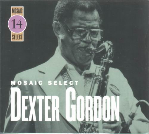 Dexter Gordon - Mosaic Select (2004)