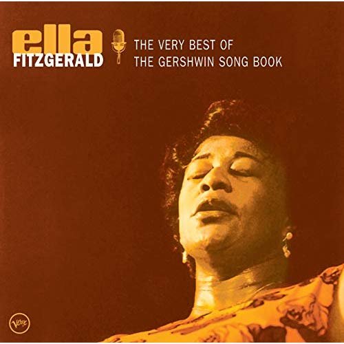 Ella Fitzgerald - The Very Best Of The Gershwin Songbook (2007/2018)