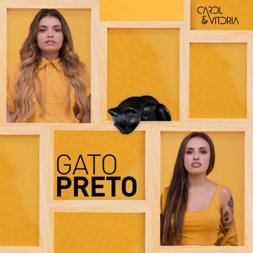 Carol & Vitoria - Gato Preto (2018)