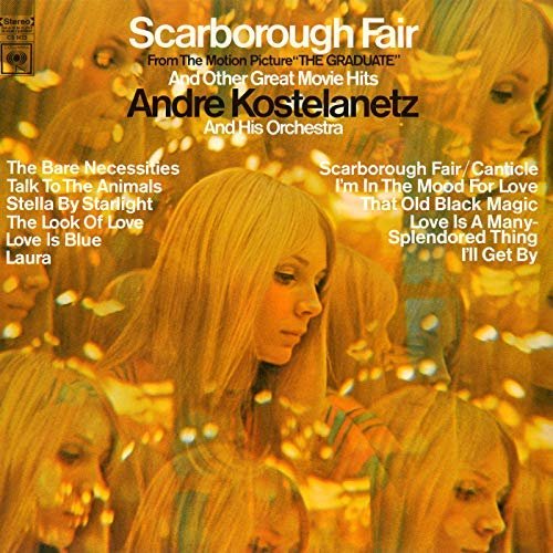 Andre Kostelanetz & His Orchestra - Scarborough Fair and Other Great Movie Hits (1968/2018)