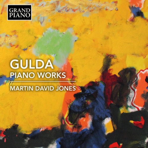 Martin David Jones - Gulda Piano Works (2018) [Hi-Res]