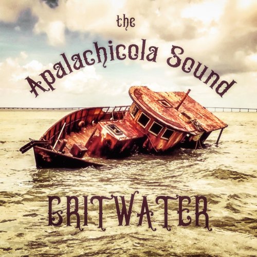 The Apalachicola Sound - Gritwater (2018)