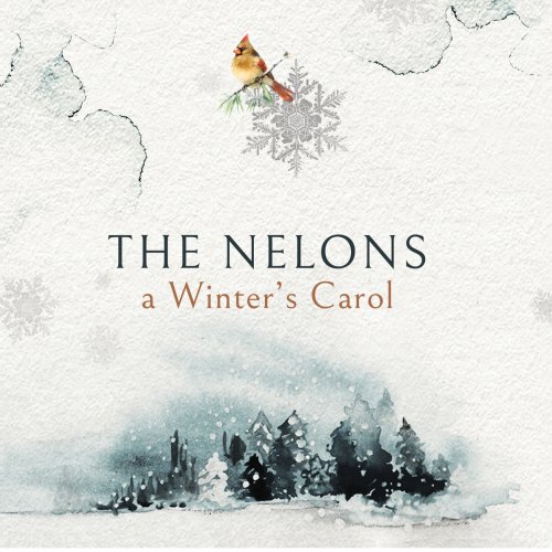 The Nelons - A Winter Carol (2018)