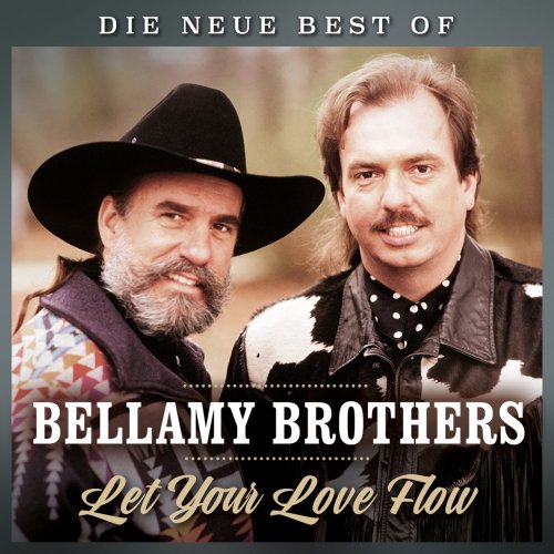 Bellamy Brothers - Let Your Love Flow: Die Neue Best Of (2018)