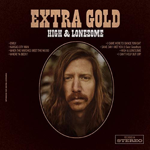 Extra Gold - High & Lonesome (2018)