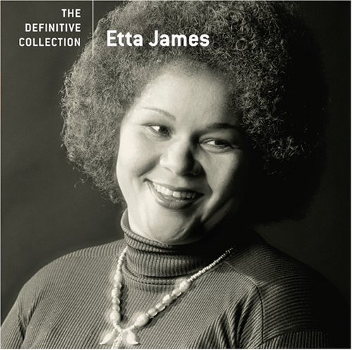 Etta James - The Definitive Collection (2006)