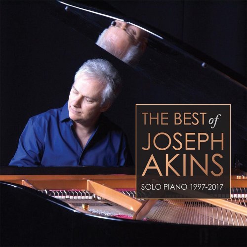 Joseph Akins - The Best of Joseph Akins: Solo Piano 1997-2017 (2018)