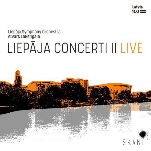 Liepaja Symphony Orchestra & Atvars Lakstigala - Liepāja Concerti II Live (2018)