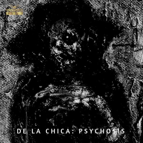 Julian De La Chica - Psychosis (2018)