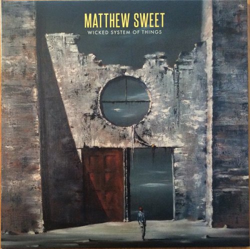 Matthew Sweet - Wicked System Of Things (2018) [Vinyl]