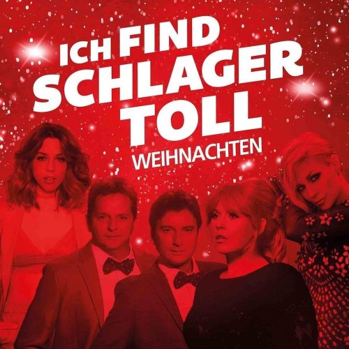 VA - Ich Find Schlager Toll-Weihnachten (2018)