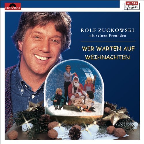 Rolf Zuckowski und seine Freunde - Wir warten auf Weihnachten (1981)