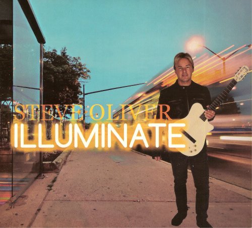 Steve Oliver - Illuminate (2018) [CD Rip]