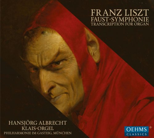 Hansjörg Albrecht - Eine Faust-Symphonie in drei Charakterbildern, S. 108 (1854 Version) (2018) [Hi-Res]