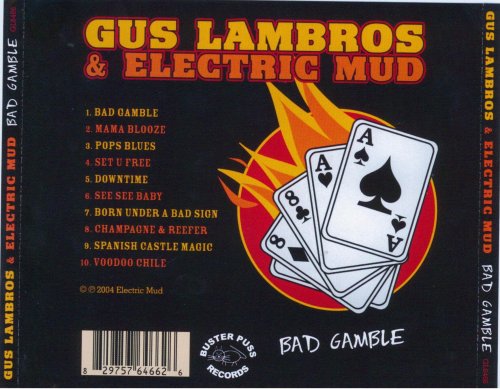 Gus Lambros & Electric Mud - Bad Gamble (2004)