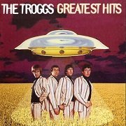 The Troggs - Greatest Hits (1994/2003)