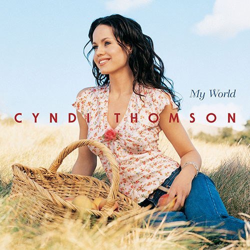 Cyndi Thomson - My World (2001)