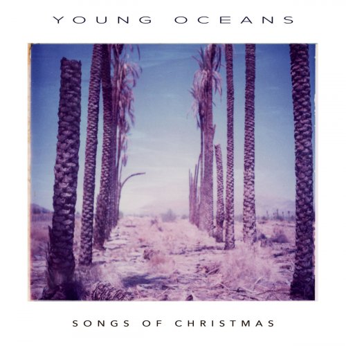 Young Oceans - Songs of Christmas (2018)