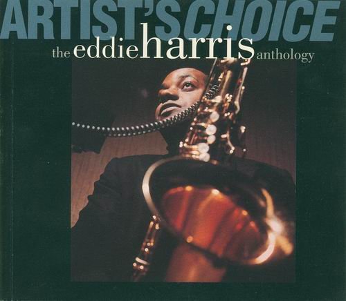 Eddie Harris - Artist's Choice-The Eddie Harris Anthology (1993) CD Rip