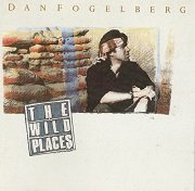 Dan Fogelberg - The Wild Places (1990)