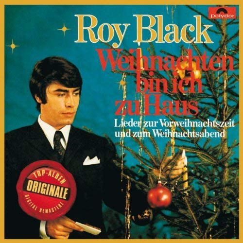 Roy Black - Weihnachten bin ich zu Haus (Originale) (2011)