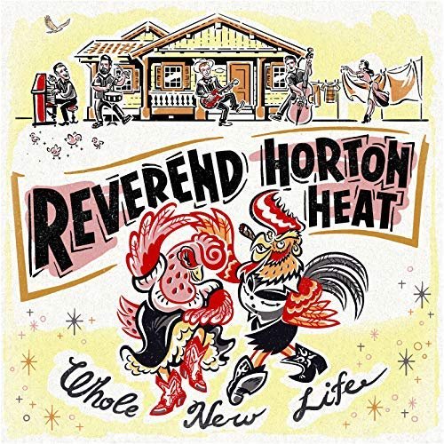 Reverend Horton Heat - Whole New Life (2018)