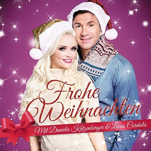 Daniela Katzenberger & Lucas Cordalis - Frohe Weihnachten (2016)