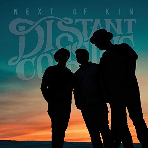 Distant Cousins - Next of Kin (2018)