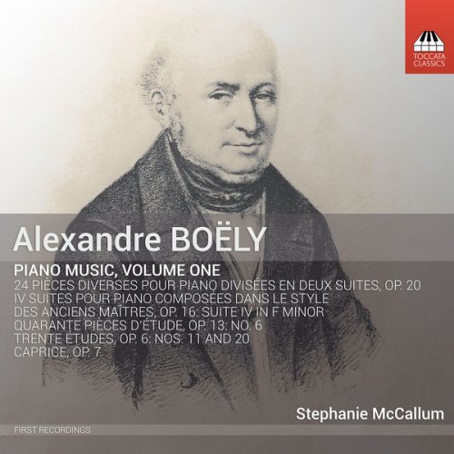 Stephanie Mccallum - Boëly: Piano Music, Vol. 1 (2018) [Hi-Res]
