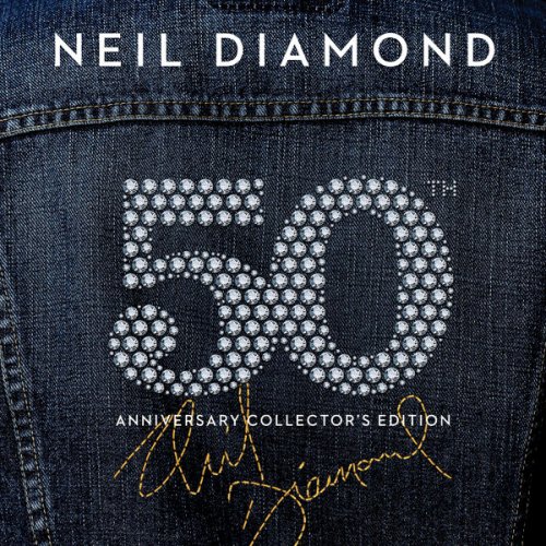 Neil Diamond - 50th Anniversary Collector's Edition (2018) [Hi-Res]