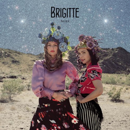 Brigitte - Nues (Deluxe) (2018)