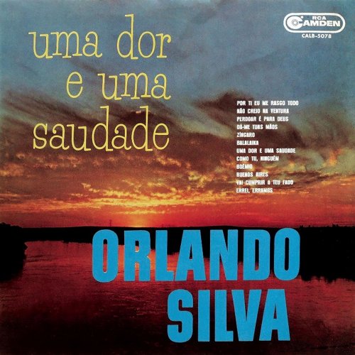 Orlando Silva - Uma Dor e Uma Saudade (1963/2018)