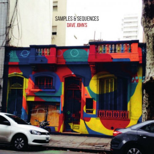 Dave John's - Samples & Sequences (2018)