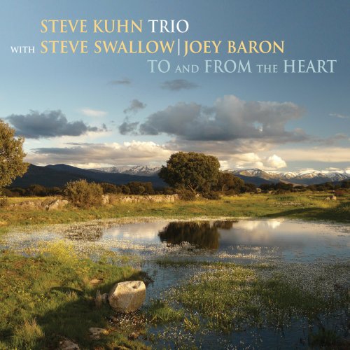 Steve Kuhn Trio - To and from the Heart (2018) [Hi-Res]