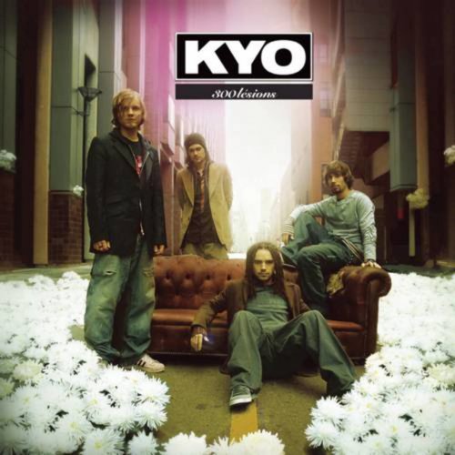 Kyo - 300 lésions (2004)