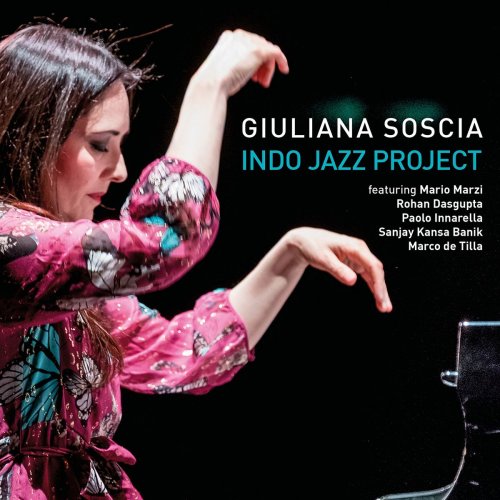 Giuliana Soscia - Giuliana Soscia Indo Jazz Project (2018)